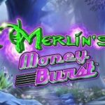 Merlin’s Money Burst